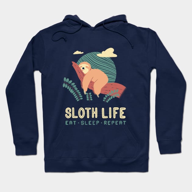 Sloth Life Hoodie by TinBot